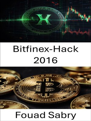 cover image of Bitfinex-Hack 2016